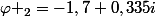 \varphi _2=-1,7+0,335i