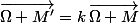 \vec{\Omega M'}=k\,\vec{\Omega M}