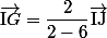 \vec{\text{I}G}=\dfrac{2}{2-6}\vec{\text{I}\text{J}}