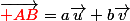 \vec{{\red AB}}=a\vec{u}+b\vec{v}