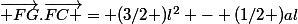 \vec{ FG}.\vec{FC }= (3/2 )l^2 - (1/2 )al