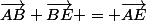 \vec{AB}+\vec{BE} = \vec{AE}