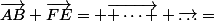 \vec{AB}+\vec{FE}= \vec{ \dots }+\vec{\dots}=