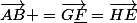 \vec{AB} =\vec{G\underline{F}}=\vec{HE}