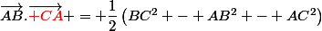 \vec{AB}.\vec{\red CA} = \dfrac{1}{2}\left(BC^2 - AB^2 - AC^2\right)