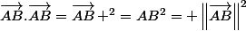 \vec{AB}.\vec{AB}=\vec{AB}\, ^2=AB^2= \left\|\vec{AB}\right\|^2