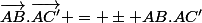 \vec{AB}.\vec{AC'} = \pm AB.AC'