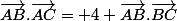 \vec{AB}.\vec{AC}= 4+\vec{AB}.\vec{BC}