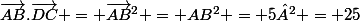 \vec{AB}.\vec{DC} = \vec{AB}^2 = AB^2 = 5² = 25