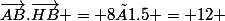 \vec{AB}.\vec{HB} = 8×1.5 = 12 