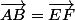 \vec{AB}=\vec{EF}