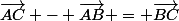 \vec{AC} - \vec{AB} = \vec{BC}