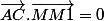 \vec{AC}.\vec{MM1}=0