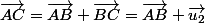 \vec{AC}=\vec{AB}+\vec{BC}=\vec{AB}+\vec{u_2}