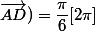 (\vec{AB};\vec{AD})=\dfrac{\pi}{6}[2\pi]