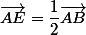 \vec{AE}=\dfrac{1}{2}\vec{AB}