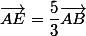 \vec{AE}=\dfrac{5}{3}\vec{AB}