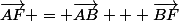 \vec{AF} = \vec{AB} + \vec{BF}