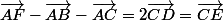 \vec{AF}-\vec{AB}-\vec{AC}=2\vec{CD}=\vec{CE}