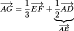 \vec{AG}=\dfrac{1}{3}\vec{EF}+\underbrace{\dfrac{1}{2}\vec{AD}}_{\vec{AE}}