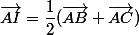 \vec{AI}=\dfrac{1}{2}(\vec{AB}+\vec{AC})