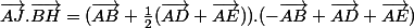 \vec{AJ}.\vec{BH}=(\vec{AB}+\frac12(\vec{AD}+\vec{AE})).(-\vec{AB}+\vec{AD}+\vec{AE})