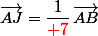 \vec{AJ}=\dfrac{1}{{\red 7}}\,\vec{AB}