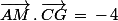 \vec{AM}\,.\,\vec{CG}\,=\,-\,4