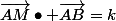 \vec{AM}\bullet \vec{AB}=k