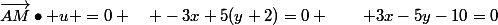 \vec{AM}\bullet u =0 \quad -3x+5(y+2)=0 \qquad 3x-5y-10=0