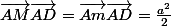 \vec{AM}\vec{AD}=\vec{Am}\vec{AD}=\frac{a^2}{2}
