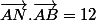 \vec{AN}.\vec{AB}=12