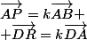 \vec{AP}=k\vec{AB}
 \\ \vec{DR}=k\vec{DA}