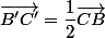 \vec{B'C'}=\dfrac{1}{2}\vec{CB}