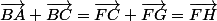 \vec{BA}+\vec{BC}=\vec{FC}+\vec{FG}=\vec{FH}