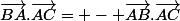 \vec{BA}.\vec{AC}= - \vec{AB}.\vec{AC}