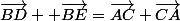 \vec{BD}+ \vec{BE}=\vec{AC}+\vec{CA}