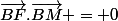 \vec{BF}.\vec{BM} = 0}