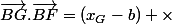 \vec{BG}.\vec{BF}=(x_G-b) \times&nbsp;&nbsp; ( -c-x_G)&nbsp;&nbsp;+ (\dfrac{b}{c}x_G}-\dfrac{(b-c)^2}{2c}+c&nbsp;&nbsp;)( b -\dfrac{b}{c}x_G-\dfrac{(b-c)^2}{2c} )&nbsp;&nbsp;&nbsp;&nbsp;&nbsp;&nbsp;&nbsp;&nbsp;&nbsp;&nbsp;