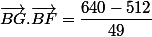 \vec{BG}.\vec{BF}=\dfrac{640-512}{49}