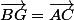 \vec{BG}=\vec{AC}