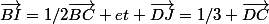 \vec{BI}=1/2\vec{BC} et \vec{DJ}=1/3 \vec{DC}