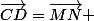 \vec{CD}=\vec{MN} 