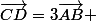 \vec{CD}=3\vec{AB} 