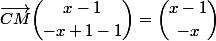 \vec{CM}\ \dbinom{x-1}{-x+1-1}=\dbinom{x-1}{-x}