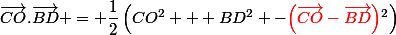 \vec{CO}.\vec{BD} = \dfrac{1}{2}\left(CO^2 + BD^2 -{\red\left(\vec{CO}-\vec{BD}\right)}^2\right)