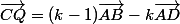 \vec{CQ}=(k-1)\vec{AB}-k\vec{AD}