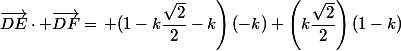 \vec{DE}\cdot \vec{DF}=\left (1-k\dfrac{\sqrt{2}}{2}-k\right)(-k)+{\left(k\dfrac{\sqrt{2}}{2}\right)(1-k)