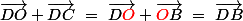 \vec{DO}+\vec{DC}~=~\vec{D{\color{red}O}}+\vec{{\color{red}O}B}~=~\vec{DB}