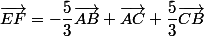 \vec{EF}=-\dfrac{5}{3}\vec{AB}+\vec{AC}+\dfrac{5}{3}\vec{CB}